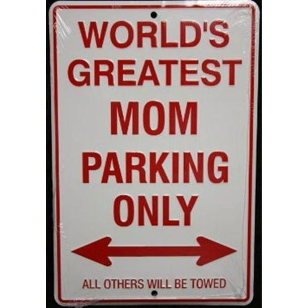 HANGTIME Worlds Greatest Mom Parking Only Small Parking Sign HANGTIME Worlds Greatest Mom Parking Only Small Parking Sign